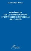 Conférences sur le transhumanisme et l'intelligence artificielle (2017-2022) (eBook, PDF)