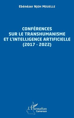 Cover Conférences sur le transhumanisme et l'intelligence artificielle (2017-2022) (eBook, PDF)