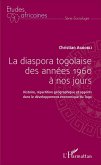 La diaspora togolaise des années 1960 à nos jours (eBook, PDF)