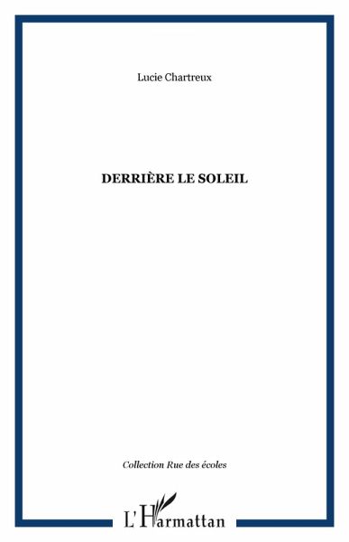 Derrière le soleil (eBook, ePUB)