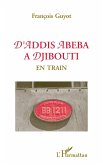 D'Addis-Abeba à Djibouti en train (eBook, PDF)