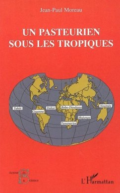Un Pasteurien sous les Tropiques (eBook, ePUB) Cover Un Pasteurien sous les Tropiques (eBook, ePUB)