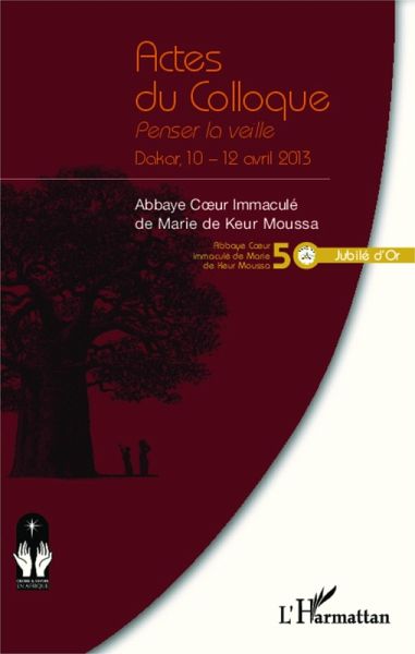 Actes du Colloque. Penser la veille Dakar, 10-12 avril 2013 (eBook, PDF)