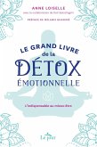 Le grand livre de la détox émotionnelle (eBook, ePUB)