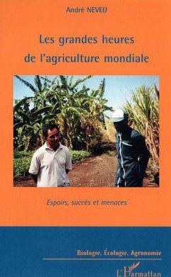 Les grandes heures de l'agriculture mondiale (eBook, ePUB) - Neveu