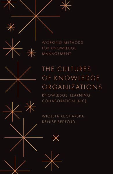 Cultures of Knowledge Organizations (eBook, ePUB) Cultures of Knowledge Organizations (eBook, ePUB)