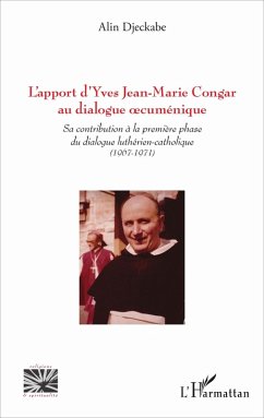 Cover L'apport d'Yves Jean-Marie Congar au dialogue oecuménique (eBook, PDF)