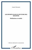 Les sports dans le devenir des sociétés (eBook, ePUB)