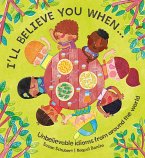 I'll Believe You When . . . (eBook, PDF)