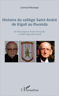 Cover Histoire du collège Saint-André de Kigali au Rwanda (eBook, PDF)