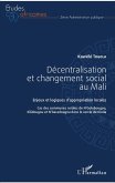 Décentralisation et changement social au Mali (eBook, PDF)
