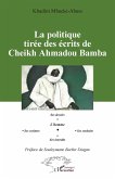 La politique tirée des écrits de Cheikh Ahmadou Bamba (eBook, PDF)