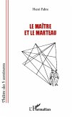 Le maître et le marteau (eBook, PDF)