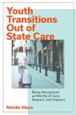 Youth Transitions Out of State Care (eBook, PDF)