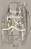 Propos débridés (eBook, PDF) Propos débridés (eBook, PDF)