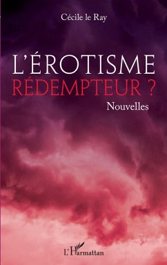 L'érotisme rédemmpteur ? (eBook, PDF) - Le Ray