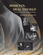Musician, Heal Thyself! (eBook, ePUB) - Bild 1