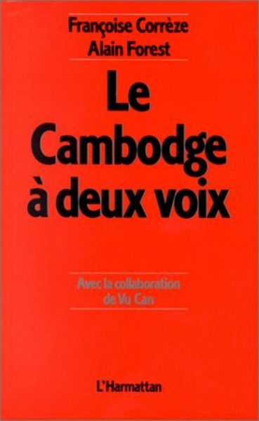 Le Cambodge à deux voix (eBook, PDF) Le Cambodge à deux voix (eBook, PDF)