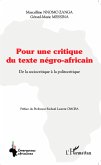 Pour une critique du texte négro-africain (eBook, PDF) Pour une critique du texte négro-africain (eBook, PDF)