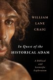 In Quest of the Historical Adam (eBook, ePUB)