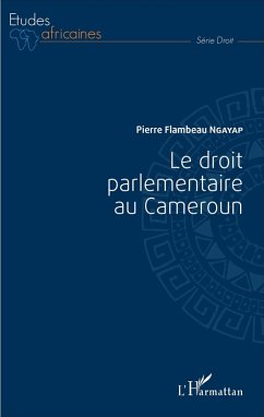 Cover Droit parlementaire au Cameroun (Le) (eBook, PDF)