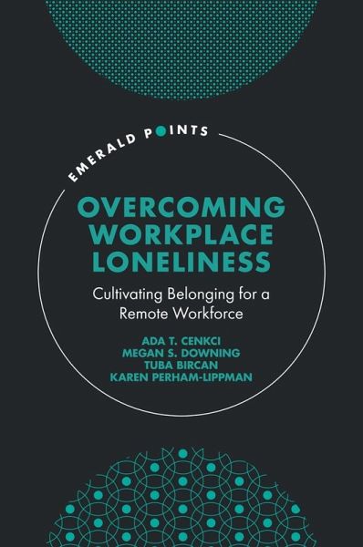 Overcoming Workplace Loneliness (eBook, PDF)