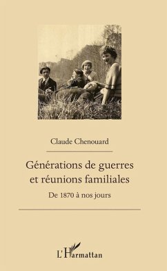 Cover Générations de guerres et réunions familiales (eBook, PDF)