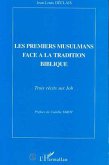 Les premiers musulmans face à la tradition biblique (eBook, PDF)