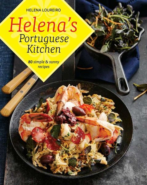 Helena's Portuguese Kitchen (eBook, PDF) Helena's Portuguese Kitchen (eBook, PDF)