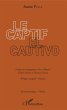 Le Captif / El Cautivo (eBook, PDF) - Bild 1