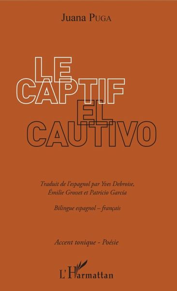Le Captif / El Cautivo (eBook, PDF) Le Captif / El Cautivo (eBook, PDF)