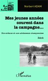 Mes jeunes années courent dans la campagne... (eBook, PDF)