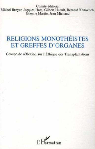 Religions monothéistes et greffes d'organes (eBook, ePUB)