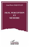 Film, perception et mémoire (eBook, PDF)
