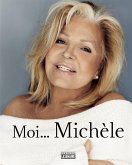 Moi... Michèle (eBook, PDF)