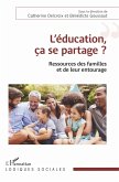 L'éducation, ça se partage ? (eBook, PDF) L'éducation, ça se partage ? (eBook, PDF)