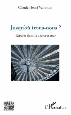 Jusqu'où irons-nous ? (eBook, PDF) - Vallotton