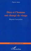 Dieu et l'homme ont changé de visage (eBook, ePUB)