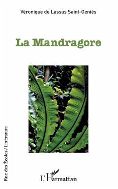 La Mandragore (eBook, PDF) - de Lassus Saint-Genies La Mandragore (eBook, PDF) - de Lassus Saint-Genies