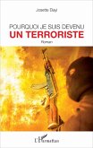 Pourquoi je suis devenu un terroriste (eBook, PDF)