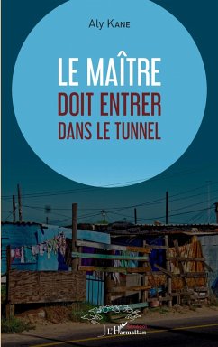 Cover Le maître doit entrer dans le tunnel (eBook, PDF)