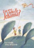 Can You Whistle, Johanna? (eBook, PDF)