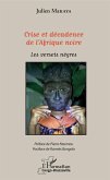 Crise et décadence de l'Afrique noire (eBook, PDF)