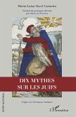 Dix mythes sur les Juifs (eBook, PDF)