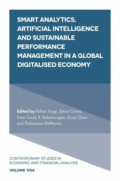 Smart Analytics, Artificial Intelligence and Sustainable Performance Management in a Global Digitalised Economy (eBook, ePUB) Smart Analytics, Artificial Intelligence and Sustainable Performance Management in a Global Digitalised Economy (eBook, ePUB)
