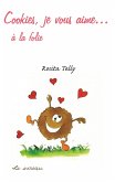 Cookies, je vous aime... (eBook, PDF) Cookies, je vous aime... (eBook, PDF)