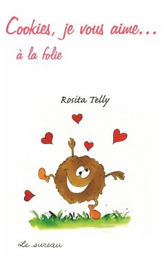 Cover Cookies, je vous aime... (eBook, PDF)