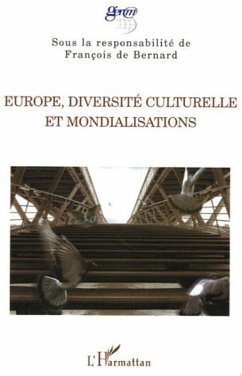 Europe, diversité culturelle et mondialisations (eBook, ePUB) Cover Europe, diversité culturelle et mondialisations (eBook, ePUB)