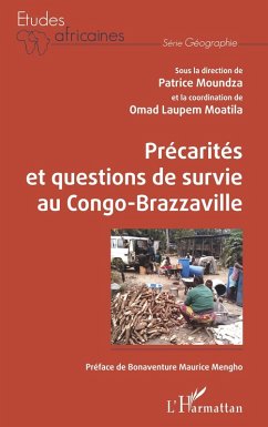 Précarités et questions de survie au Congo-Brazzaville (eBook, PDF) Cover Précarités et questions de survie au Congo-Brazzaville (eBook, PDF)