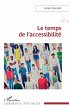 Le temps de l'accessibilité (eBook,... - Bild 1